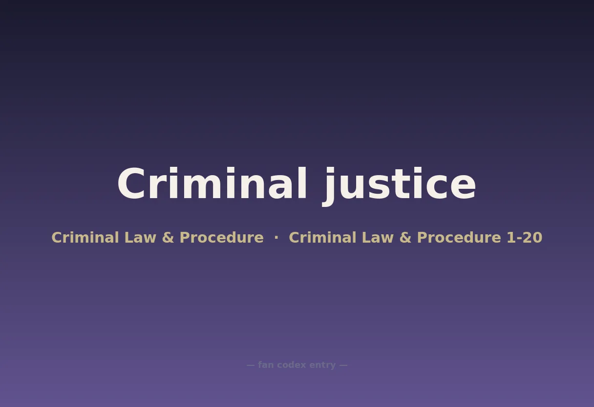 Criminal justice